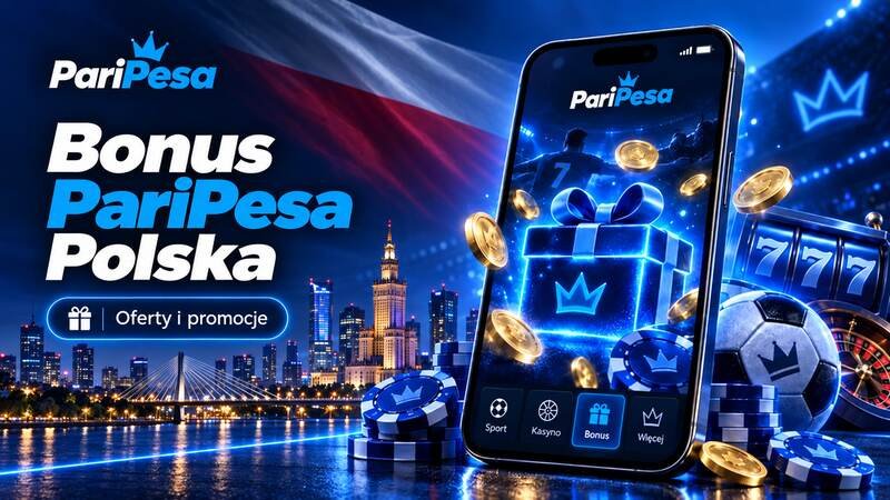 Bonus PariPesa Polska z ofertami i promocjami w aplikacji mobilnej